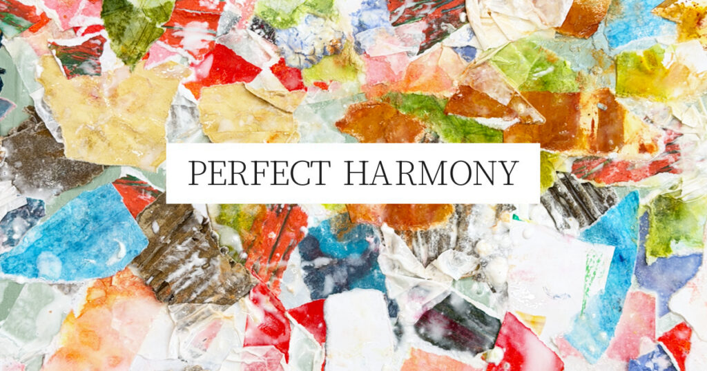 PERFECT HARMONY